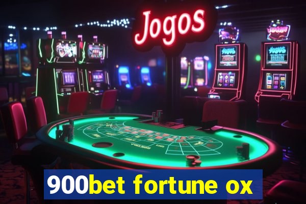 900bet fortune ox